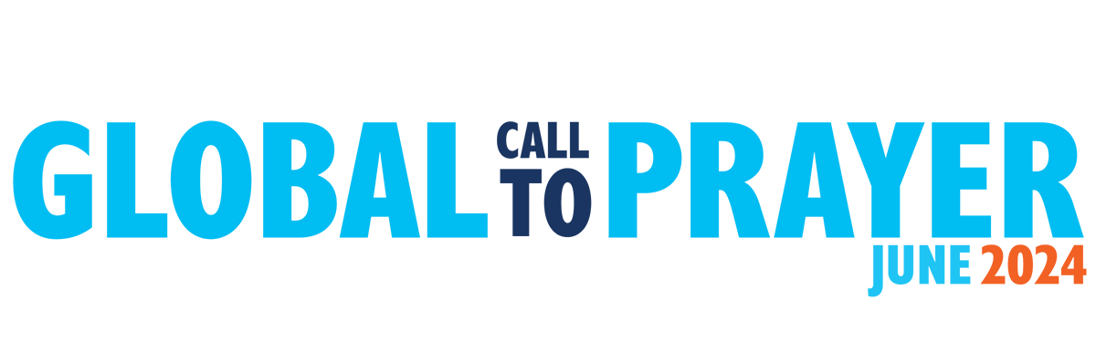 Global Call to Prayer June 2024