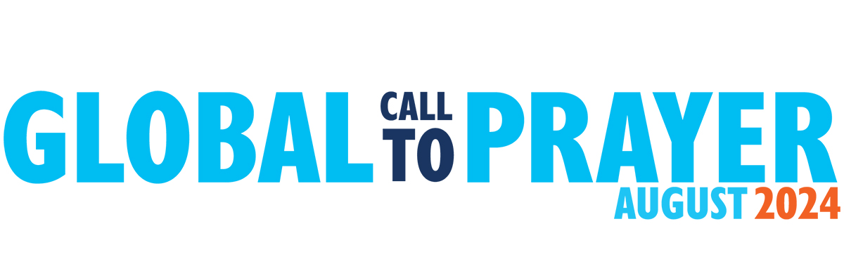 Global Call to Prayer August 2024