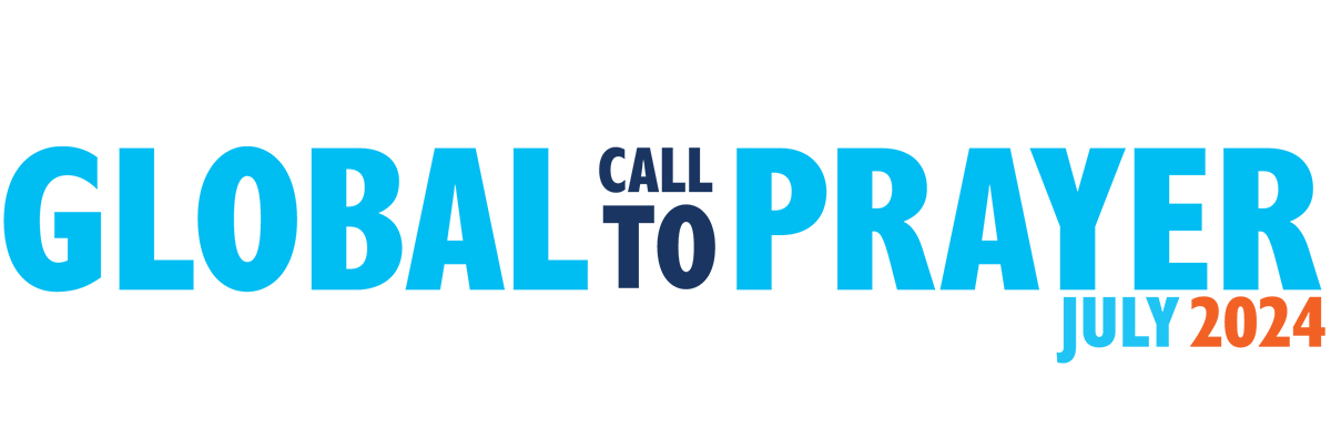 Global Call to Prayer July 2024